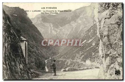 Laruns - A Capela do Velho Caminho das Águas Quentes — Os Pirineus, n°393