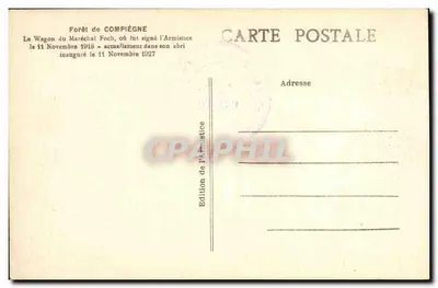 Wagon Marszałka Foch — Las Compiègne — L’H., Paryż — Rewers