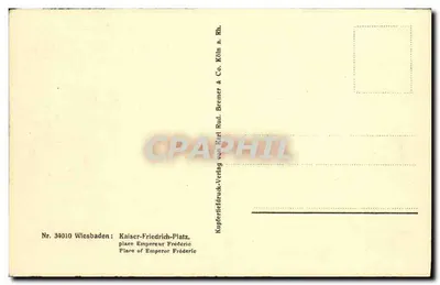 Wiesbaden, Kaiser-Friedrich-Platz — Hotel Nassau — editor Kupferstich-Verlag von Karl Rud. Bremer & Co. — Verso