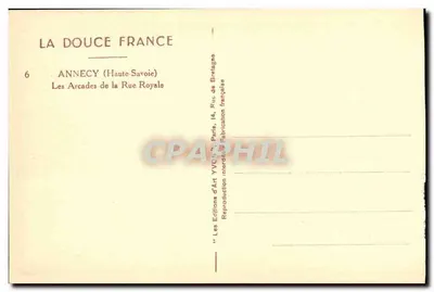 Les Arcades de la Rue Royale — Annecy (Haute-Savoie) — Éditeur : Les Éditions d'Art YVON, Paris — Verso