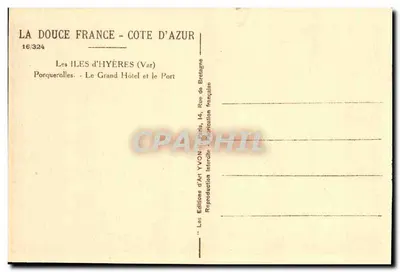 Porquerolles — Le Grand Hôtel et le Port — Éditions d'Art YVON, Paris — Verso