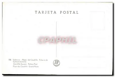 Valence - Plaza del Caudillo - Palacio de Comunicaciones — JDP Valence, n° 136 — Achterkant