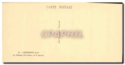 Cabrérèts — Zamek z XV wieku i młyn — Arts Graphique - Toulouse — Rewers