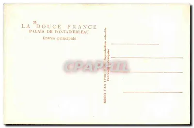 Palacio de Fontainebleau — Entrada principal — Edición de Arte YVON, París — Reverso