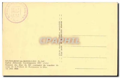 Igreja Abbatial Carolingia — Lembrança das celebrações do centenário do traslado do corpo de São Filiberto de Noirmoutier para Déas — Editor: Cliché Granité, ST-PHILBERT-de-GRAND-LIEU — Verso