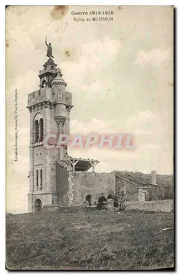 मौसॉन के चर्च — 1914-1918 के युद्ध के बाद ध्वस्त — लिब्रेरी जूर्नेओ, फ्रूजेल, पॉइट एवं मौसॉन
