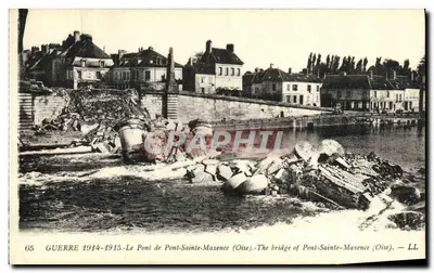 Ponte de Pont-Sainte-Maxence (Oise) — Detalhes da guerra 1914-1915 — LL
