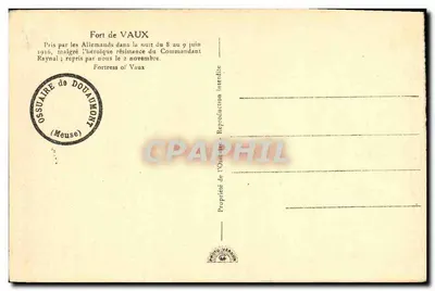 Fort de Vaux — capturado pelos Alemães apesar da resistência do Comandante Raynal, recuperado em 2 de novembro — Ossuaire de Douaumont — Verso