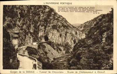 Gorges da SIOULE — Tunel de Chouvigny — Estrada de Châteauneuf a Ebreuil — A Auvergne Poética