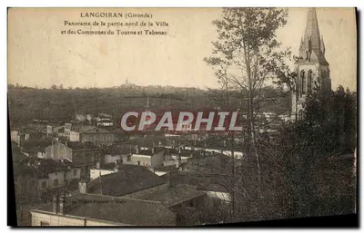 Langoiran (Gironde) — Panorama da parte norte da Cidade e das Comunas do Tourne e Tabanac — editor Barbot, rua Brasse-Regnier, Libourne