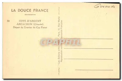 Odejście poczty z Cap Ferret — Côte d'Argent, Arcachon (Gironde) — La Douce France, n°30 — Rewers