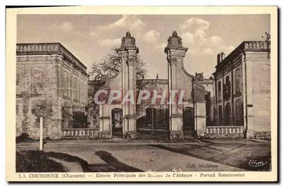 A Coroa (Charente) — Entrada Principal das Ruínas da Abadia — Portão Renascentista — Coll. Mallibas