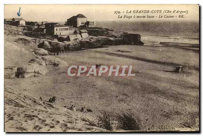 La Grande-Côte (Côte d'Argent) — La Plage à marée basse — Le Casino — BR. — n° 279