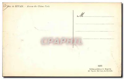 Parc de Royan — Avenue des Chênes Verts — Édition artistique R. Bergevin, n° 6683 — Verso