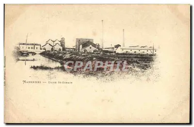 Marennes — Fábrica St-Gobain — editor L.D. Jorensy, Marennes