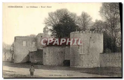 Surgères — O Castelo — Torre Norte — Edit. Gravelat - G. Malpôt