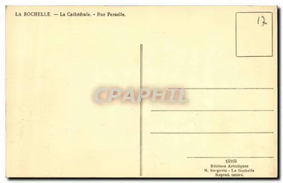 La Rochelle — A Catedral — Rue Pernelle — Edições Artísticas R. Bergevin — Verso