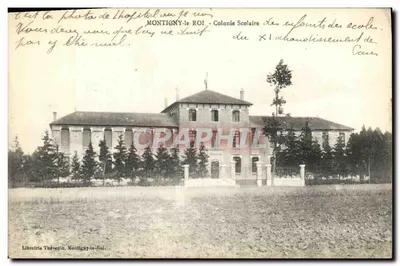 Montigny-le-Roi — Colônia Escolar para Crianças do Ensino de Paris — Livraria Thévanio, Montigny-le-Roi