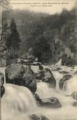 Fronteira França-Suíça — Os Rápidos do Doubs — Cliché Ch. Simon em Maîche, Doubs