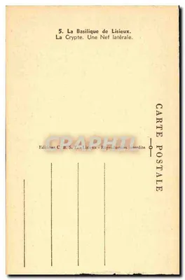 La Basílica de Lisieux — La Cripta. Una Nave lateral — Éditions C. B. S. T., Lisieux — Reverso