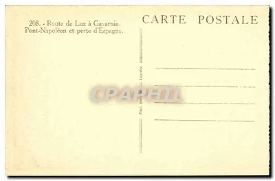 Rota de Luz a Gavarnie — Pont-Napoléon e porta d'Espagne — Éd. Quinault, Lourdes — Verso