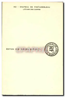 Castillo de Fontainebleau — L'Étang des Carpes — Edición de los Museos Nacionales, n°142 — Reverso