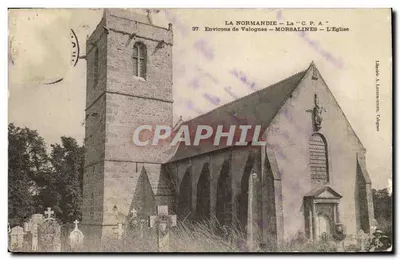 Bilhete postal antigo A Normandia Arredores de Valognes Morsalines A Igreja