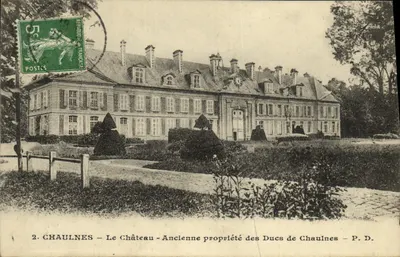 Chaulnes — O Castelo — Antiga propriedade dos Duques de Chaulnes — P. D.