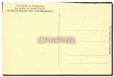 Katedra w Strasburgu — Roseta przy głównym portalu — Félix Lainb, wydawca, Strasburg — Rewers