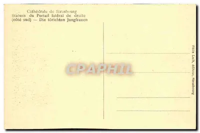 Katedra w Strasburgu — Statuy Portalu bocznego prawego (strona południowa) — Félix Lath, wydawca Strasburg — Rewers