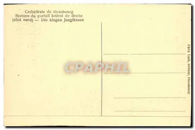 Katedra w Strasburgu — Statuie portalu bocznego (strona północna) — Wydawca Félix Laib, Strasburg — Rewers