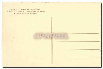 Clairière de l'Armistice - Forêt de Compiègne — Posizione del vagone dei Plenipotenziari Tedeschi — Verso