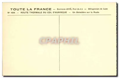 Rota termal do col d'Aubisque — Um mirante na estrada — Éditions Jové, Pau (b.p.) — Verso