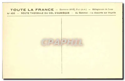 Ruta termal del Col d'Aubisque — en la cima — bajada a Argelès — Ediciones Jové, Pau (B.P.) — Reverso