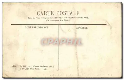 Paris — L'Opéra, le Grand Hôtel et le Café de la Paix — 641 — Verso