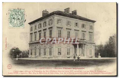 Saint-Ouen - Velho Castelo Senhorial — Construído em 1660, comprado em 1745 por Madame de Pompadour, Louis XVIII assinou a Declaração de Saint-Ouen — P. Sutin, St. Ouen