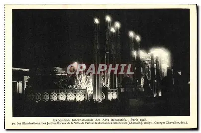Wystawa Międzynarodowa Sztuki Dekoracyjnej - Paryż 1925 — Oświetlenia. Floryczne Ogrody Miasta Paryża i Oświetlone Kolumny (Chassaing, rzeźbiarz, Georges Chevalier, dekorator)