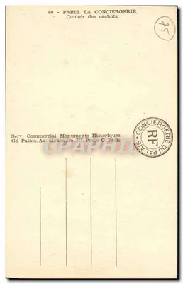 Parijs. De Conciergerie — Gang van de gevangenissen — Commerciële Dienst Monuments Historiques — Achterkant