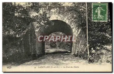 SAINT-LEU (S.-et-O.) — O Ponte do Diabo — Editor E. Le Deley, Paris, n°4