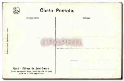 Kloster Abbatii św. Bavona — Gand — odbudowane przez abatynga Mercatel w 1495 (strona Sala kapitularna) — Wydawnictwo Emile Vanhooren, Gand — Rewers
