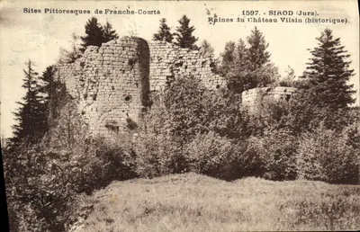 Ruínas do Castelo Vilain — Sirod (Jura) — Sites Pittoresques de Franche-Comté, n°1597