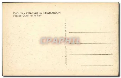 Zamek w Châteaudun — Façada Zachodnia i Loir — Wydawnictwo Psychoviter (E.-&-L.) — Rewers