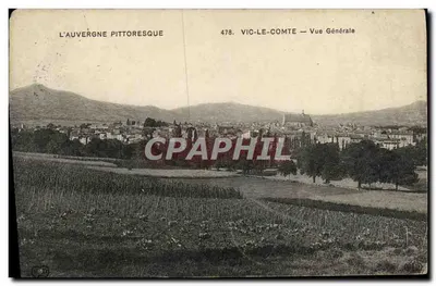 Vic-le-Comte — Vista Geral — A Auvergne Pittoresca, n°478