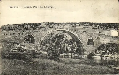 Uskub — Ponte de Chirvan — Editor não identificado, número de série não visível