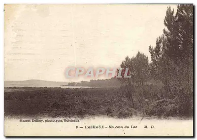 Cazeaux — Un coin du Lac — Marcel Delbouy, phototypie, Bordeaux, n°9