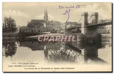 Branne perto de Libourne — As margens da Dordogne ao grande ponte suspensa — Héry Guillien, T. Fondeuve, 44