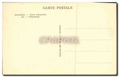 Arcachon — Côte d'Argent — Crépuscule — Éditions Léo Néveu, n°46 — Rewers