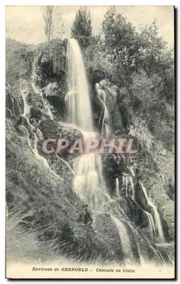 Environs de GRENOBLE — Cachoeira de Claix — C. V. 106