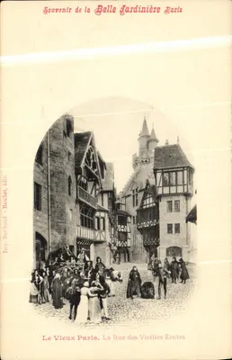 O Velho Paris. A Rua das Velhas Escolas — Lembrança da Bela Jardinière Paris — Imp. Berthaud, edit. Baschet