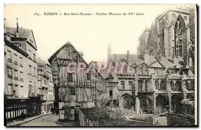 Rouen — Rue Saint-Romain — Velhas Casas do Século XV